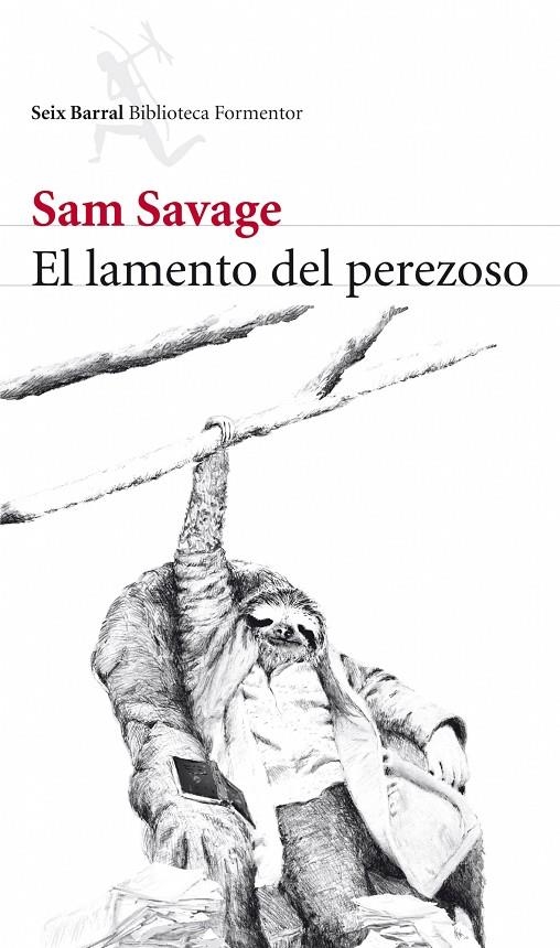 LAMENTO DEL PEREZOSO, EL  | 9788432228520 | SAVAGE, SAM | Llibres.cat | Llibreria online en català | La Impossible Llibreters Barcelona