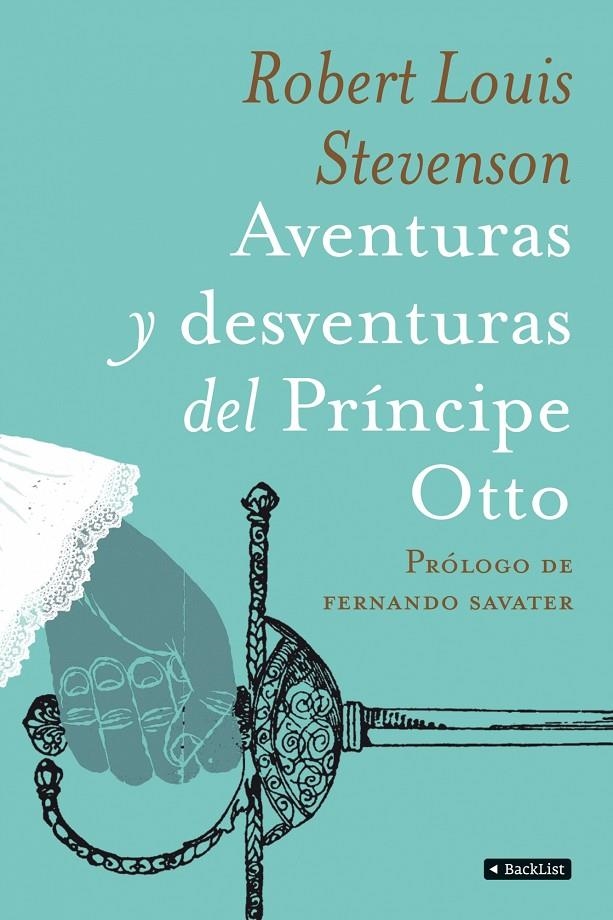 Aventuras y desventuras del Príncipe Otto | 9788408090533 | Stevenson, Robert Louis | Llibres.cat | Llibreria online en català | La Impossible Llibreters Barcelona