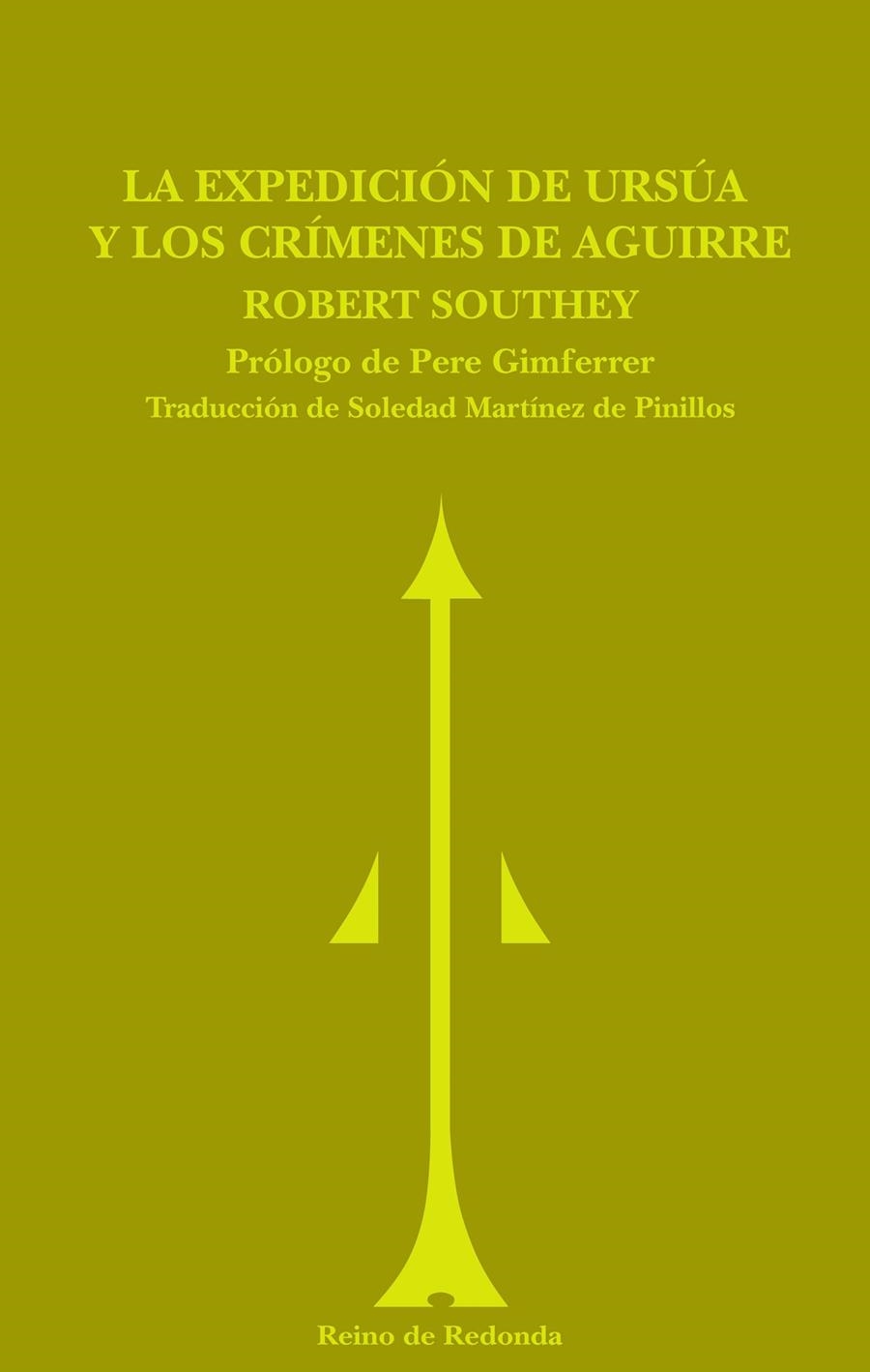 La expedición de Ursúa y los crímenes de Aguirre   | 9788493365691 | Southey, Robert | Llibres.cat | Llibreria online en català | La Impossible Llibreters Barcelona