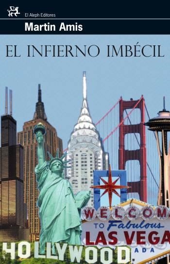 INFIERNO IMBECIL, EL | 9788476698297 | AMIS, MARTIN | Llibres.cat | Llibreria online en català | La Impossible Llibreters Barcelona