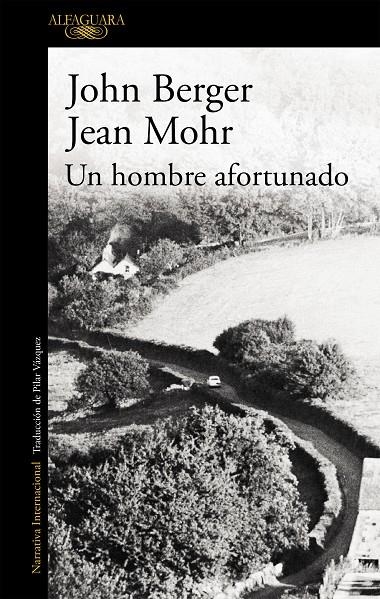 UN HOMBRE AFORTUNADO | 9788420473499 | BERGER, JOHN | Llibres.cat | Llibreria online en català | La Impossible Llibreters Barcelona