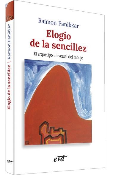 ELOGIO DE LA SENCILLEZ | 9788471517968 | Raimon Panikkar | Llibres.cat | Llibreria online en català | La Impossible Llibreters Barcelona