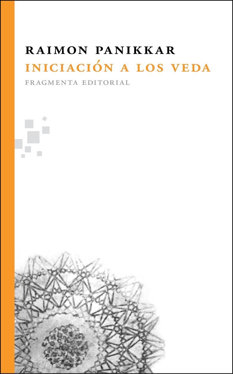 Iniciación a los veda | 9788492416387 | Raimon Panikkar | Llibres.cat | Llibreria online en català | La Impossible Llibreters Barcelona