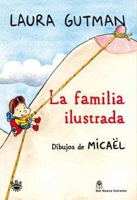 LA FAMILIA ILUSTRADA | 9788492981328 | GUTMAN, LAURA | Llibres.cat | Llibreria online en català | La Impossible Llibreters Barcelona