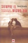 SIEMPRE EL MISMO DÍA | 9788492695782 | NICHOLLS, DAVID | Llibres.cat | Llibreria online en català | La Impossible Llibreters Barcelona