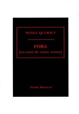 Fora (en estat de sense sostre) | 9788492563364 | Queralt, Manel | Llibres.cat | Llibreria online en català | La Impossible Llibreters Barcelona