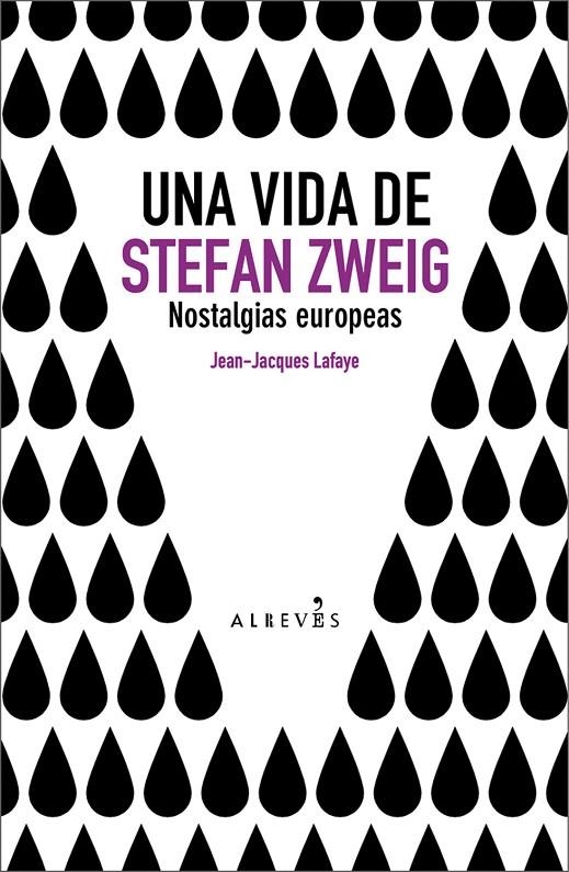 Una vida en Stefan Zweig. Nostalgias europeas | 9788493743529 | Lafaye, Jean-Jacques | Llibres.cat | Llibreria online en català | La Impossible Llibreters Barcelona