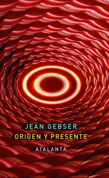 Origen y presente | 9788493778446 | Gebser, Jean | Llibres.cat | Llibreria online en català | La Impossible Llibreters Barcelona