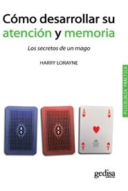 CÓMO DESARROLLOR SU ATENCIÓN Y MEMORIA | 9788497846523 | LORAYNE, HARRY | Llibres.cat | Llibreria online en català | La Impossible Llibreters Barcelona