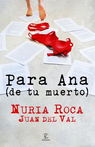 Para Ana (de tu muerto) | 9788467036121 | Roca, nuria; Del Val Juan | Llibres.cat | Llibreria online en català | La Impossible Llibreters Barcelona