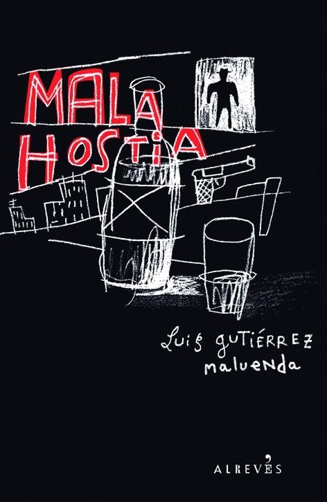 MALA HOSTIA | 9788415098072 | GUTIÉRREZ MALUENDA, LUIS | Llibres.cat | Llibreria online en català | La Impossible Llibreters Barcelona