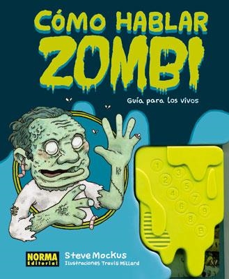 COMO HABLAR ZOMBIE | 9788467904703 | MOCKUS,STEVE/MILLARD,TRAVIS | Llibres.cat | Llibreria online en català | La Impossible Llibreters Barcelona