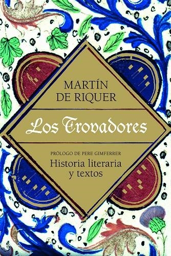 LOS TROVADORES | 9788434469679 | MARTIN DE RIQUER | Llibres.cat | Llibreria online en català | La Impossible Llibreters Barcelona