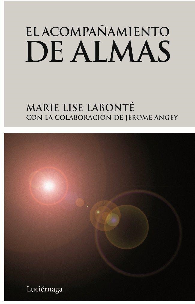 El acompañamiento de almas | 9788492545056 | Labonté, Marie Lise | Llibres.cat | Llibreria online en català | La Impossible Llibreters Barcelona