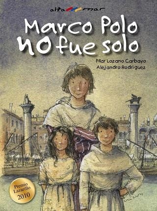 MARCO POLO NO FUE SOLO | 9788421698709 | Lozano Carbayo, Pilar/Rodríguez, Alejandro | Llibres.cat | Llibreria online en català | La Impossible Llibreters Barcelona