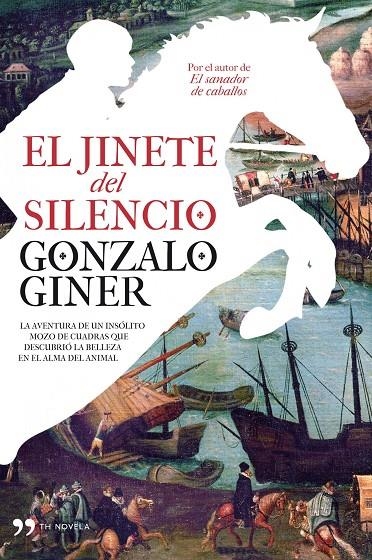 El jinete del silencio | 9788484609902 | Giner, Gonzalo | Llibres.cat | Llibreria online en català | La Impossible Llibreters Barcelona