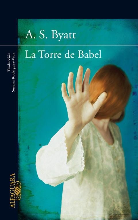 La Torre de Babel  | 9788420407227 | Byatt, A.S. | Llibres.cat | Llibreria online en català | La Impossible Llibreters Barcelona