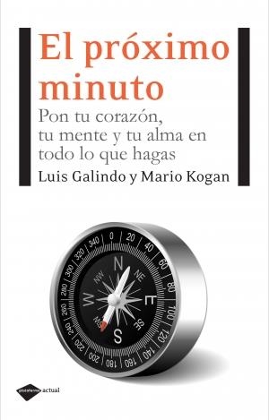 El próximo minuto. | 9788496981850 | Galindo, Luis; Kogan, Mario | Llibres.cat | Llibreria online en català | La Impossible Llibreters Barcelona