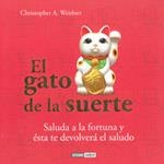 El gato de la suerte | 9788475567051 | Weidmer, Christopher A. | Llibres.cat | Llibreria online en català | La Impossible Llibreters Barcelona