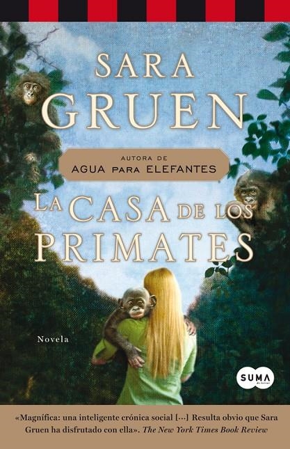 LA CASA DE LOS PRIMATES | 9788483652381 | GRUEN, SARA | Llibres.cat | Llibreria online en català | La Impossible Llibreters Barcelona