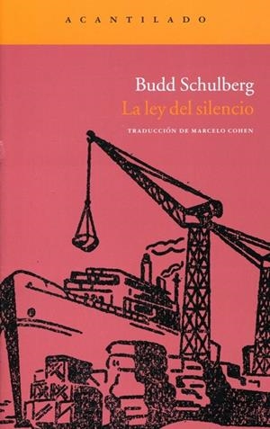 La ley del silencio | 9788415277286 | SCHULBERG, BUDD | Llibres.cat | Llibreria online en català | La Impossible Llibreters Barcelona