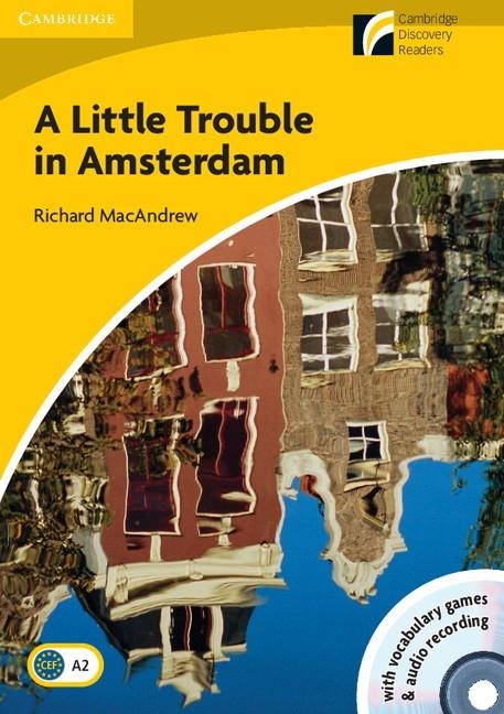 A LITTLE TROUBLE IN AMSTERDAM, ELEMENTARY-LOWER-INTERMEDIATE | 9788483235164 | MACANDREW, RICHARD | Llibres.cat | Llibreria online en català | La Impossible Llibreters Barcelona