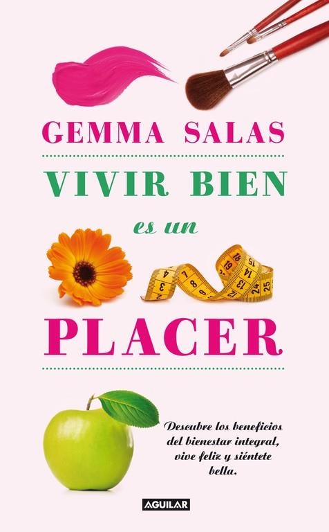 Vivir bien es un placer | 9788403102101 | Sales, Gemma | Llibres.cat | Llibreria online en català | La Impossible Llibreters Barcelona