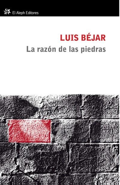 La razón de las piedras | 9788476699973 | Béjar, Luis | Llibres.cat | Llibreria online en català | La Impossible Llibreters Barcelona