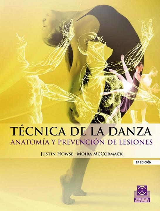 TECNICA DE LA DANZA | 9788499100937 | HOWSE, JUSTIN | Llibres.cat | Llibreria online en català | La Impossible Llibreters Barcelona