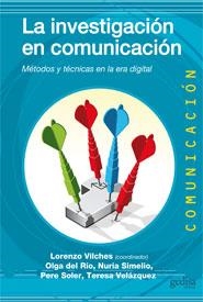 LA INVESTIGACIÓN EN COMUNICACIÓN | 9788497846691 | VILCHES, LORENZO | Llibres.cat | Llibreria online en català | La Impossible Llibreters Barcelona