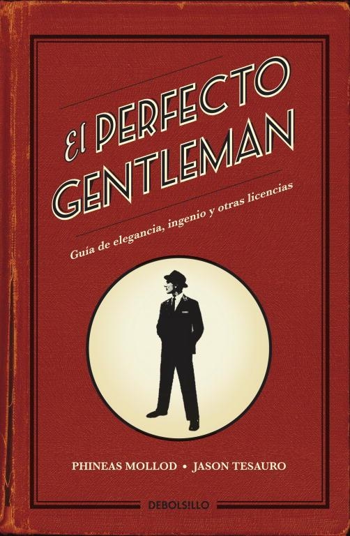 El perfecto gentelman | 9788499892054 | MOLLOD, PHINEAS / TESAURO, JASON | Llibres.cat | Llibreria online en català | La Impossible Llibreters Barcelona