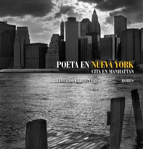 POETA EN NUEVA YORK. CITA EN MANHATTAN | 9788497857864 | LORCA/ROBÉS | Llibres.cat | Llibreria online en català | La Impossible Llibreters Barcelona