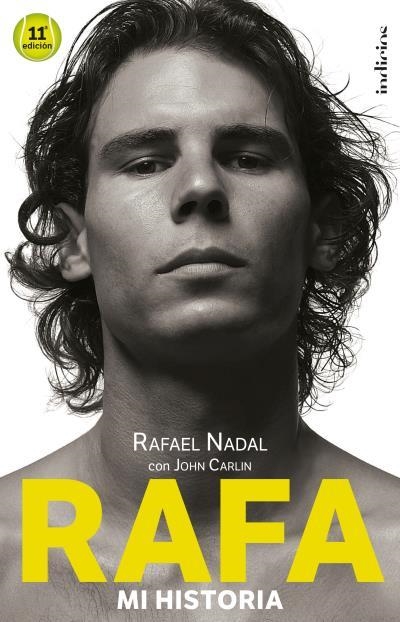 Rafa. Mi historia | 9788493795467 | Carlin, John; Nadal, Rafa | Llibres.cat | Llibreria online en català | La Impossible Llibreters Barcelona