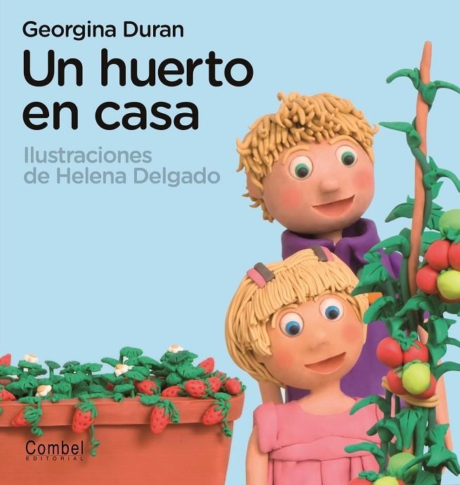 UN HUERTO EN CASA | 9788498256918 | DURAN, GEORGINA | Llibres.cat | Llibreria online en català | La Impossible Llibreters Barcelona