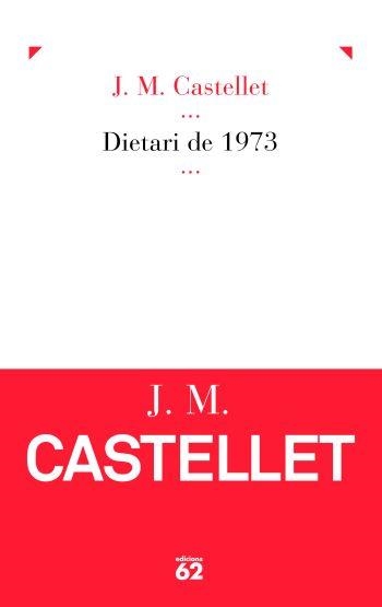 Dietari de 1973 (IPE) | 9788429768077 | Castellet, Josep Maria | Llibres.cat | Llibreria online en català | La Impossible Llibreters Barcelona