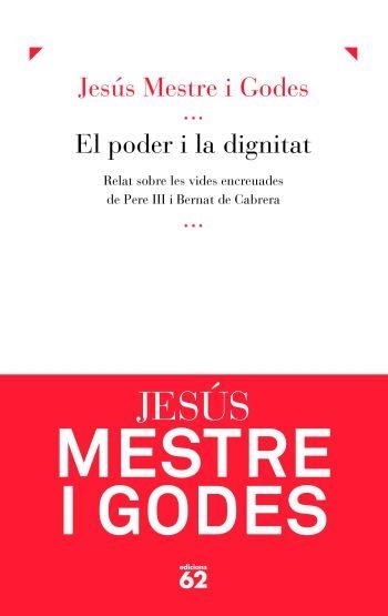 El poder i la dignitat (IPE) | 9788429767810 | Mestre i Godes, Jesús | Llibres.cat | Llibreria online en català | La Impossible Llibreters Barcelona