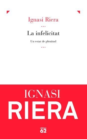 La infelicitat (IPE) | 9788429768107 | Riera, Ignasi | Llibres.cat | Llibreria online en català | La Impossible Llibreters Barcelona