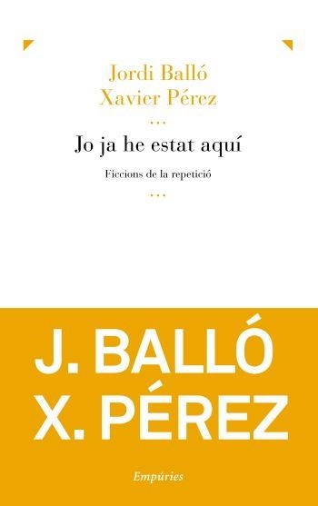 Jo ja he estat aquí (IPE) | 9788497877183 | Balló, Jordi/Pérez, Xavier | Llibres.cat | Llibreria online en català | La Impossible Llibreters Barcelona