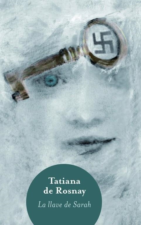 La llave de Sarah BIGBOOKS | 9788466325264 | DE ROSNAY, TATIANA | Llibres.cat | Llibreria online en català | La Impossible Llibreters Barcelona