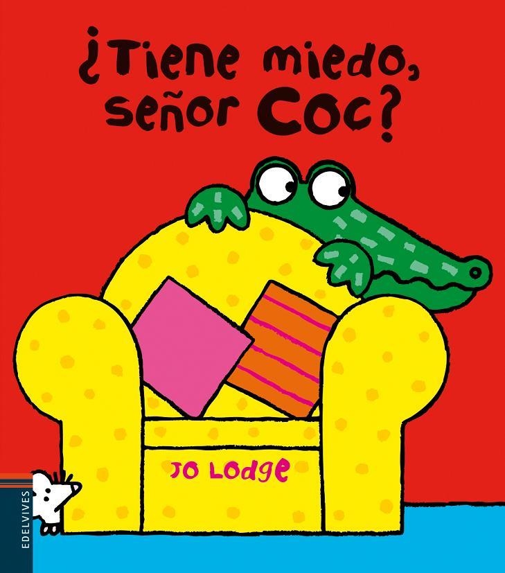 ¿Tiene miedo señor Coc? | 9788426381552 | LODGE, JO | Llibres.cat | Llibreria online en català | La Impossible Llibreters Barcelona