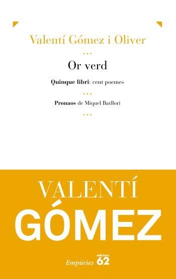 Or verd (IPE) | 9788497876971 | Gómez i Oliver, Valentí | Llibres.cat | Llibreria online en català | La Impossible Llibreters Barcelona