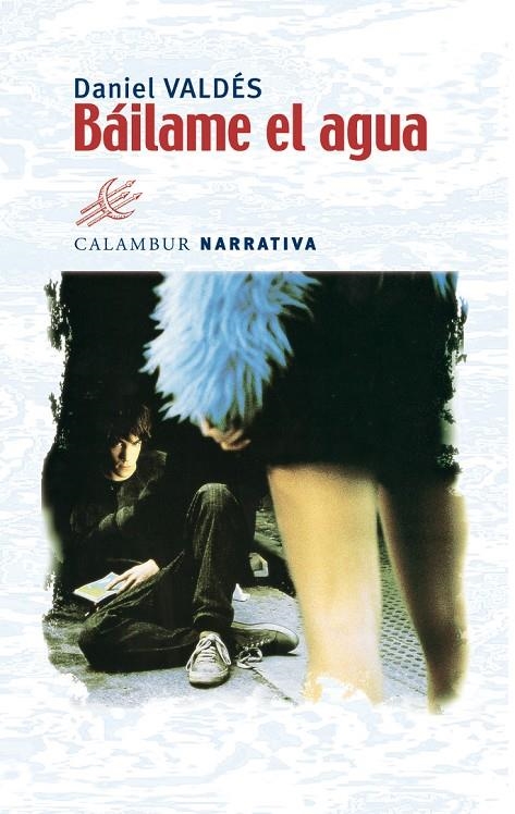 BAILAME EL AGUA | 9788488015716 | VALDES, DANIEL | Llibres.cat | Llibreria online en català | La Impossible Llibreters Barcelona