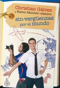 Sin vergüenzas por el mundo | 9788467032505 | Galvez Cristian | Llibres.cat | Llibreria online en català | La Impossible Llibreters Barcelona