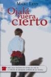 Ojalá fuera cierto | 9788496544031 | Levy, Marc | Llibres.cat | Llibreria online en català | La Impossible Llibreters Barcelona