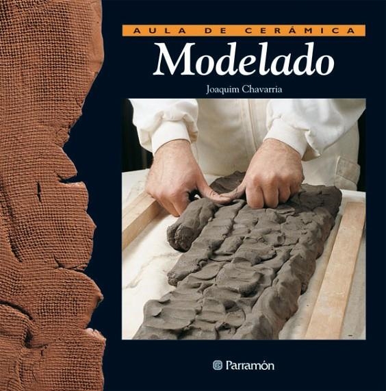 MODELADO (AULA DE CERAMICA) | 9788434222007 | CHAVARRIA, JOAQUIM | Llibres.cat | Llibreria online en català | La Impossible Llibreters Barcelona