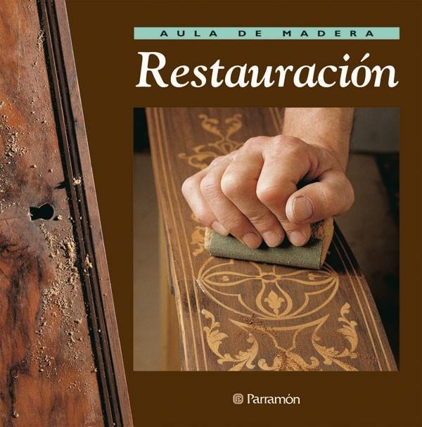 RESTAURACION (AULA DE MADERA) | 9788434222236 | VARIS | Llibres.cat | Llibreria online en català | La Impossible Llibreters Barcelona