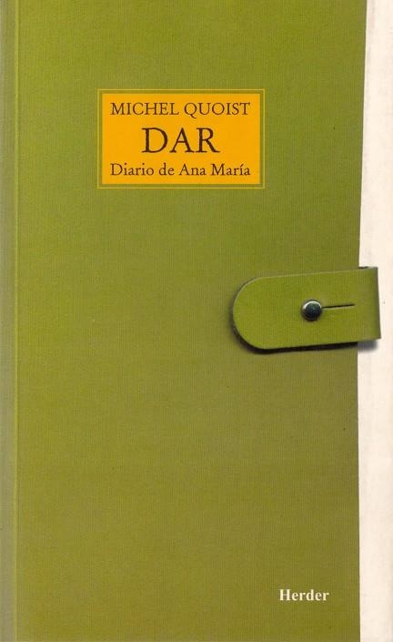 DAR DIARIO DE ANA MARIA | 9788425401701 | QUOIST, MICHEL | Llibres.cat | Llibreria online en català | La Impossible Llibreters Barcelona