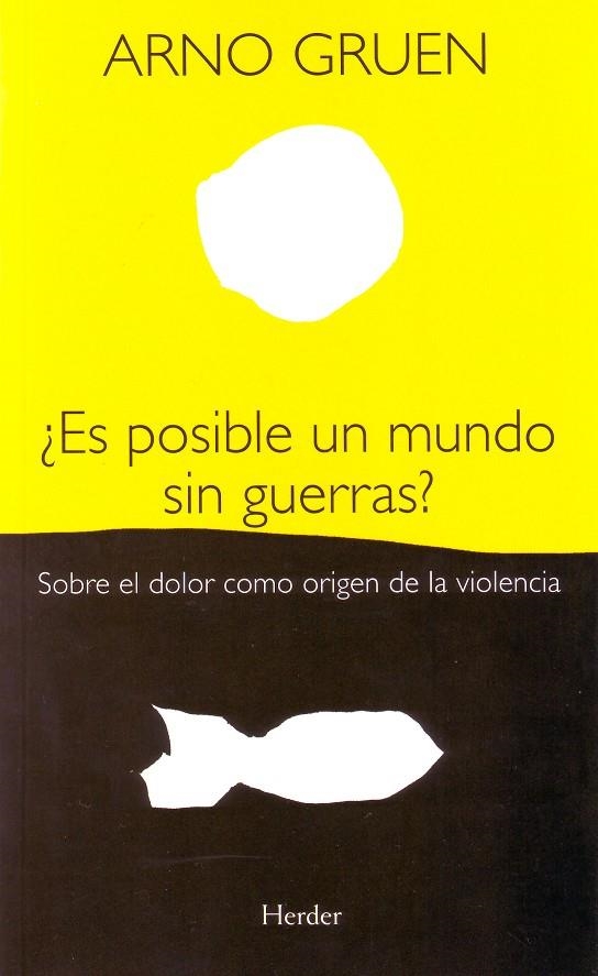 ¿Es posible un mundo sin guerras? | 9788425425448 | Gruen, Arno | Llibres.cat | Llibreria online en català | La Impossible Llibreters Barcelona