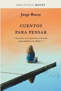 Cuentos para pensar | 9788492981885 | Bucay, Jorge | Llibres.cat | Llibreria online en català | La Impossible Llibreters Barcelona