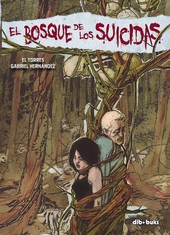 EL BOSQUE DE LOS SUICIDAS | 9788492902422 | EL TORRES/ GABRIEL HERNANDEZ | Llibres.cat | Llibreria online en català | La Impossible Llibreters Barcelona